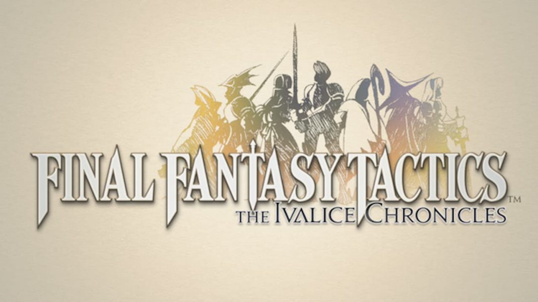 FINAL FANTASY TACTICS The Ivalice Chronicles